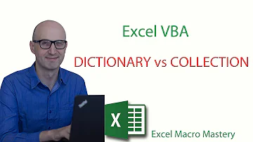 Excel VBA Dictionary vs Collection (2/4)
