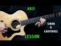 How to play anji on guitar by simon  garfunkel  acoustic guitar lesson tutorial