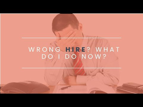 What if the Person You Hire Doesn't Work Out?