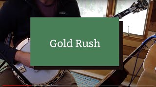 Video thumbnail of "Gold Rush - Bluegrass Banjo and Guitar"