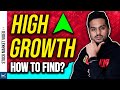 How to Find HIGH GROWTH Stocks
