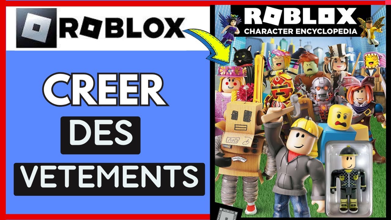 Comment Créer Des Vêtements Sur Roblox | Créer Un T-Shirt Sur Roblox