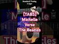 【TABS】Michelle Verse The Beatles