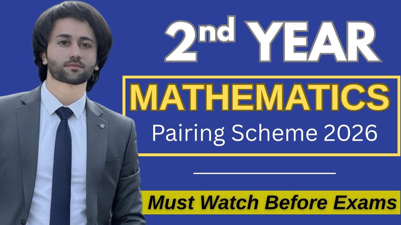 12 Class Math Pairing Scheme 2026 I 2nd Year Math Pairing Scheme 2026 I Math Pairing Scheme 2nd Year