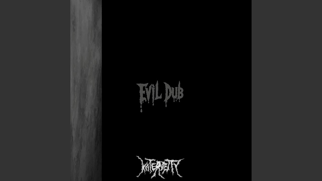 Evil Dub