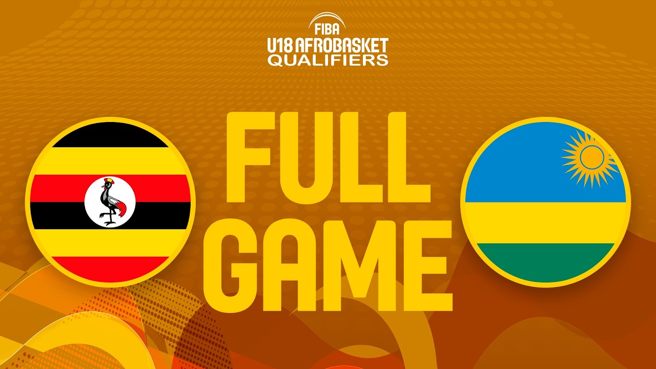 Semi-Finals | Uganda v Rwanda | Full Basketball Game | FIBA U18 AfroBasket Qualifiers 2026 | Zone 5