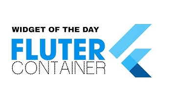 Flutter Container Widget Explained | Flutter Widget of the Day #1