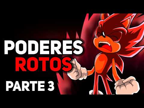 THE MOST BROKEN ABILITIES IN SONIC (PART 3/?) | Ryuko Shion
