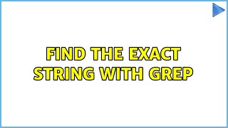 Unix & Linux: Find the exact string with grep (5 Solutions!!)