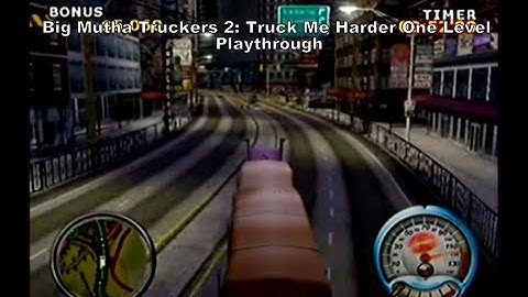 Big Mutha Truckers 2: Truck Me Harder One Level Playthrough using the Ps2 ARM & a Cheat Code :D #Ps2