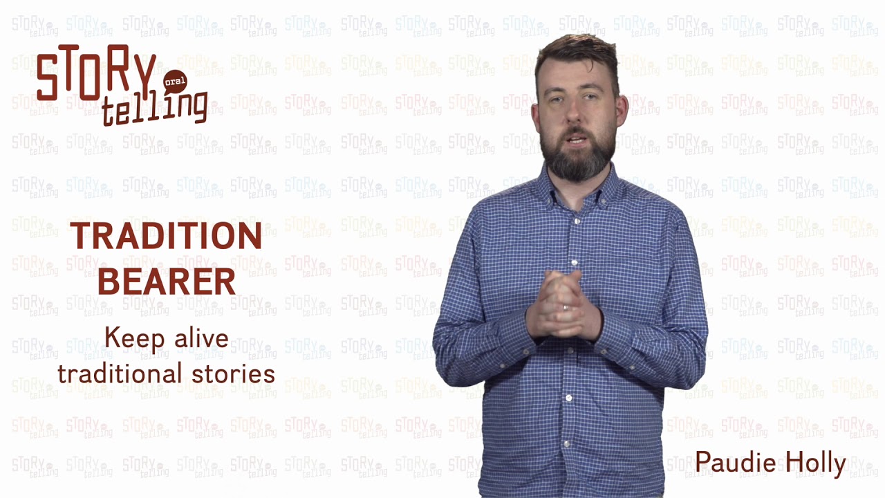 TRADITION BEARER - Keep alive traditional stories