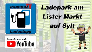 Ladepark am Lister Markt - Laden auf Sylt - Teil 1