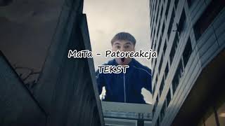 Mata - Patoreakcja (TEKST)