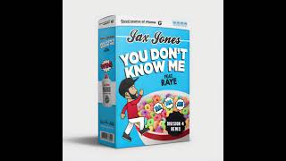 Jax Jones  You Dont Know Me feat Raye division 4 Radio Edit