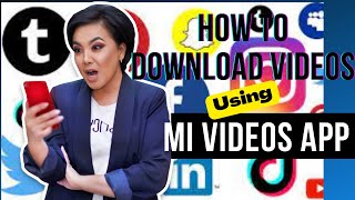 How To Download Videos From Facebook, Instagram, TikTok, Twitter Using Mi Video App screenshot 1