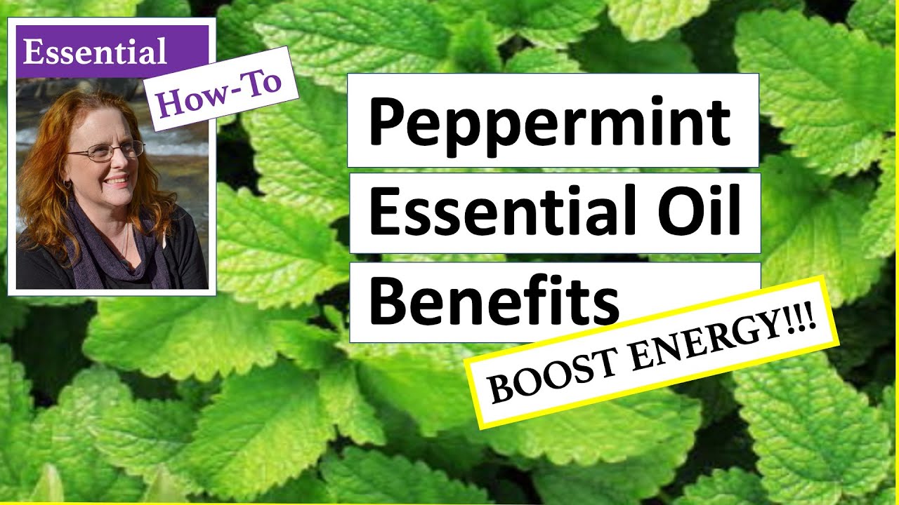 What is peppermint oil good for? Boost energy naturally Increase Stamina YouTube