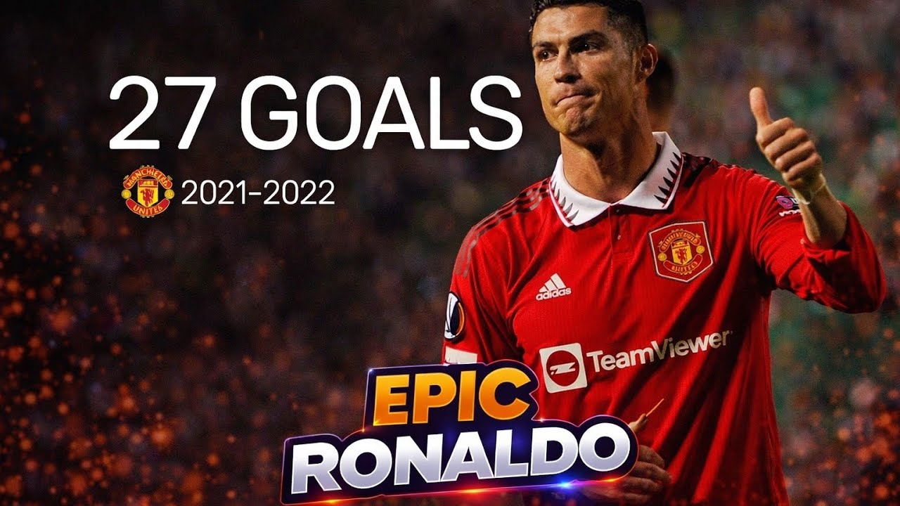 All 27 Goals Scored by Cristiano Ronaldo After His Iconic Manchester United Return