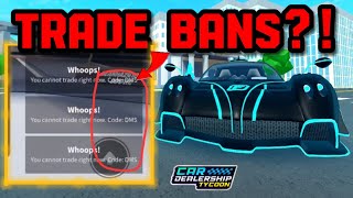 POSSIBLE FALSE TRADE BANS HAPPENING IN Car dealership tycoon?! | Mird CDT