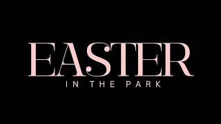 Easter in the Park | 2026