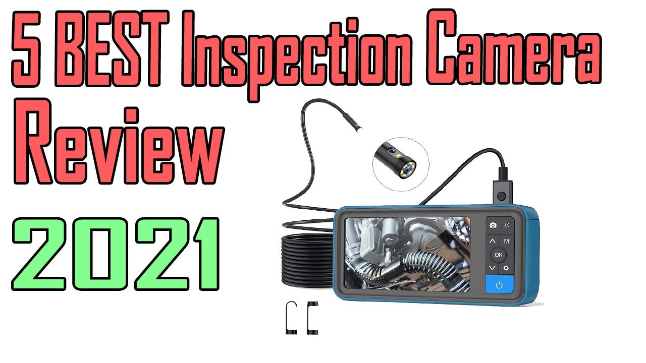 5 Best Inspection Camera Review 2021