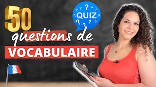 QUIZ: 50 vocabulary questions in French