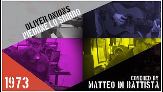 Oliver Onions - Piedone lo sbirro (covered by Matteo Di Battista)