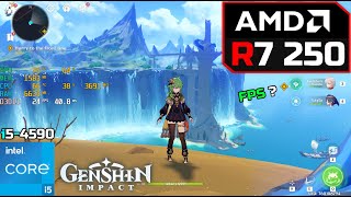 Genshin Impact NEW Fontaine Map R7 250 | i5 4590 + 12GB | 1080p ,720p low | FPS