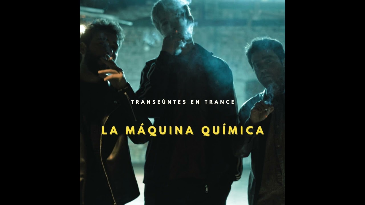 Transeúntes en trance - "La máquina química" [Full album]