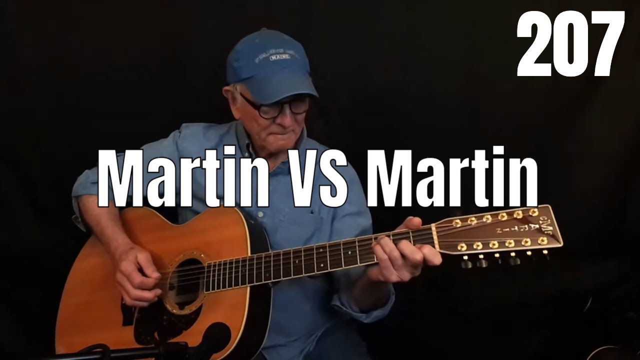 Virtual House Concert!  Martin vs Martin 207