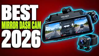The Only 7 Mirror Dash Cams Worth Buying in 2026