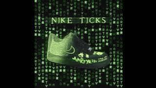 YNG Martyr - Nike Ticks