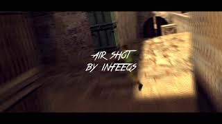 【CS 1.6】✔ AiRSHOT INFEEQS • BY FLEXIDE ツ | NEW CFG (06.01.18)