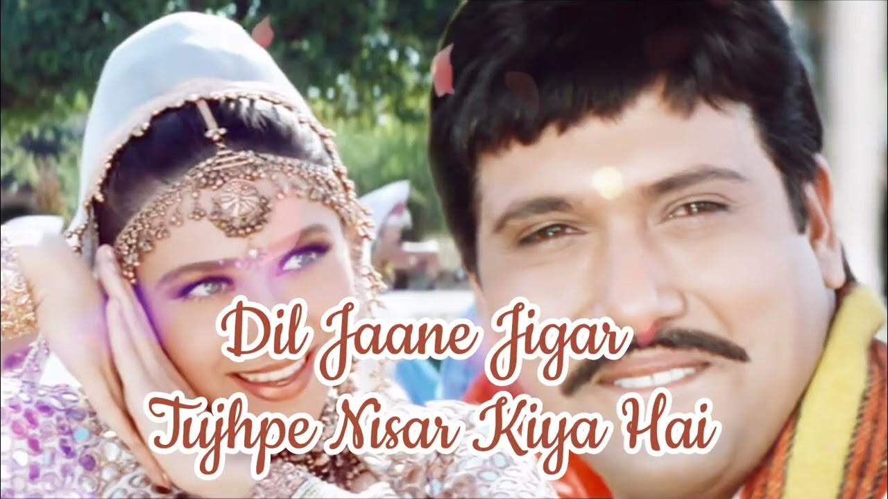 Dil Jane Jigar Tujhpe Nisaar Kiya Hai Govinda, Karisma Kapoor Saajan
