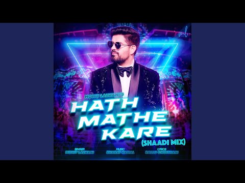 Hath Mathe Kare Shaadi Mix