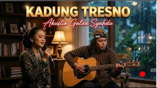 KADUNG TRESNO - Nardi Kemprot ft. Sarah (Lagu Akustik Galau Sedih Paling Syahdu)