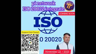 Pi NETWORK TEAM NEW UPDATE NOVEMBER 22 /2025 integration ISO 20022 #PiNetworkMainnet #PINETWORKPAKI