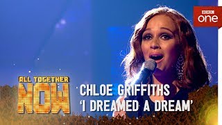 Chloe Griffiths performs 'I Dreamed A Dream' from  'Les Miserables' - All Together Now: The Final
