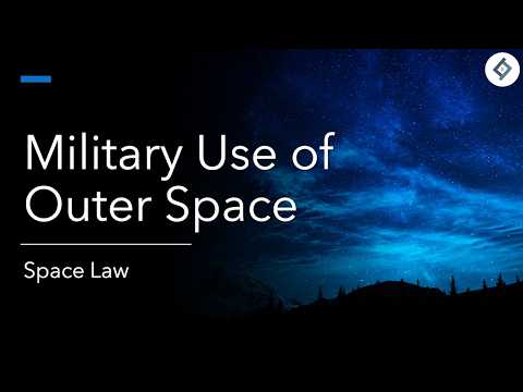 Military Use of Outer Space