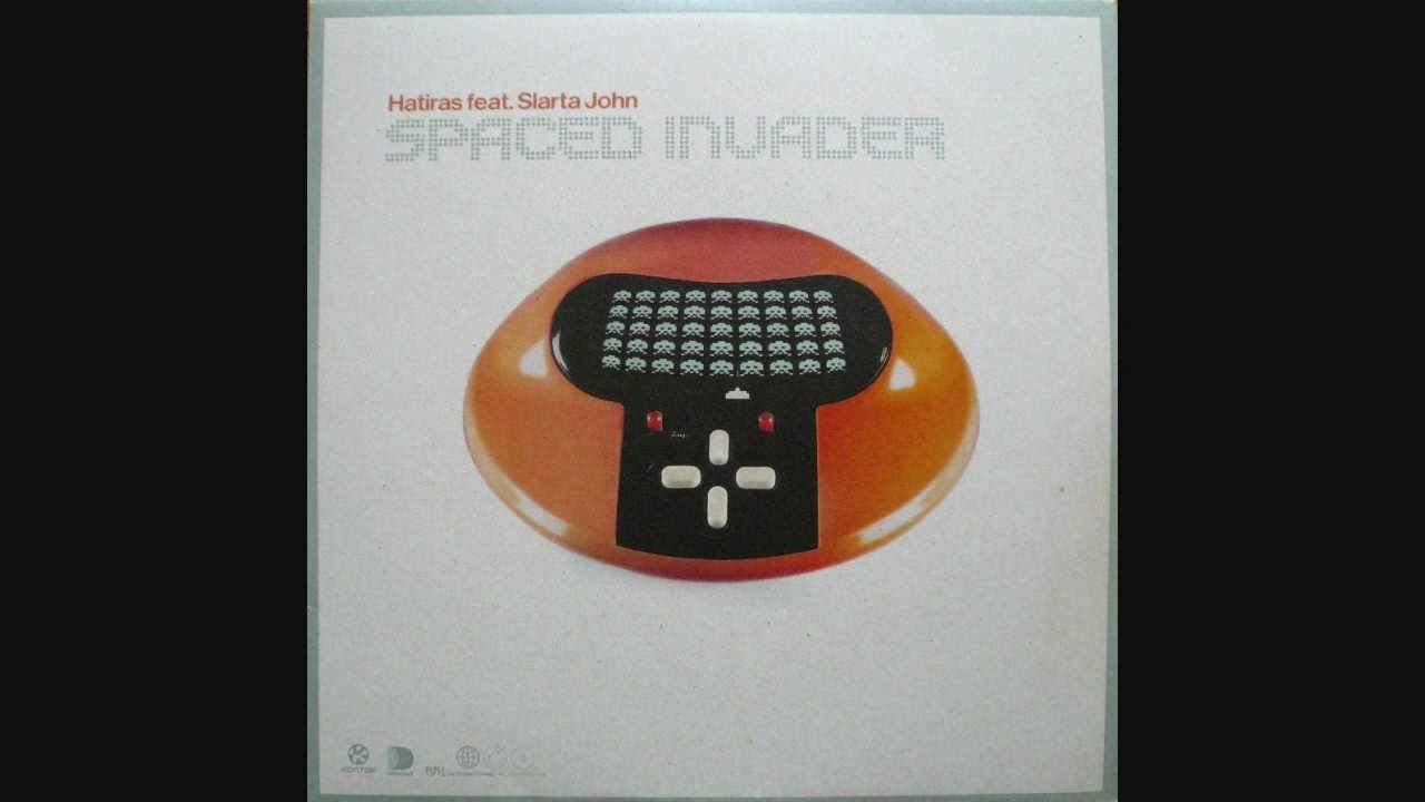 Hatiras  SPACED INVADER Original Mix