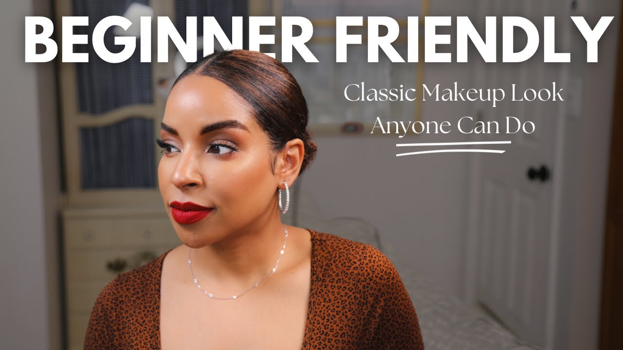 The EASIEST (BEGINNER FRIENDLY) CLASSIC  Makeup Look!