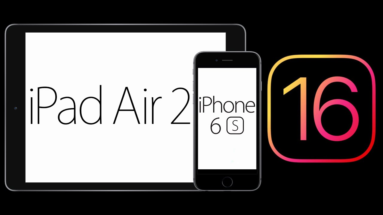 iOS/iPadOS 16 Supported Devices LEAKED! RIP iPhone 6S + iPad Air 2