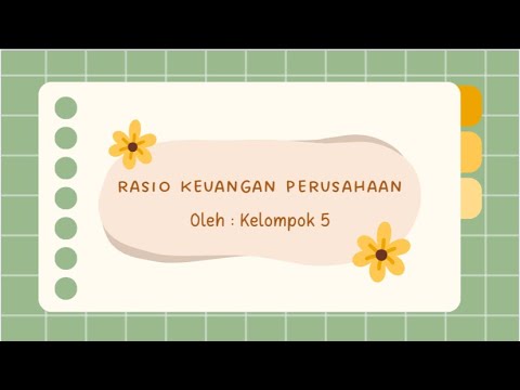 Rasio Keuangan Perusahaan - Kelompok 5_B2