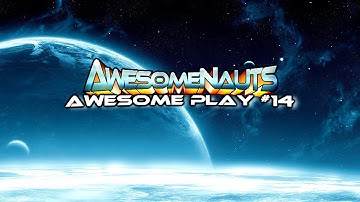 Awesomenauts - Awesome Plays #14 (The Snipe Hammer) - By Bullseye