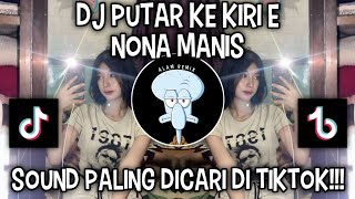 Download Lagu DJ PUTAR KE KIRI E NONA MANIS PUTARLAH KE KIRI | SOUND VIRAL DI TIKTOK ‼️ MP3