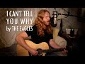 "I Can't Tell You Why" by The Eagles - Adam Pearce (Acoustic Cover)
