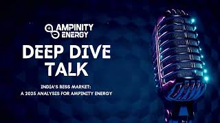 India's BESS Revolution Powering the Future with Ampinity Energy