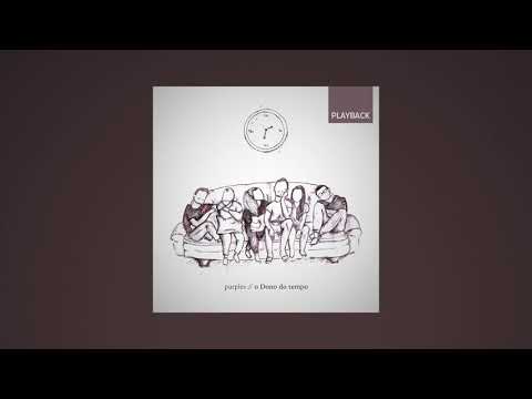 Purples - provérbios 16 (playback)