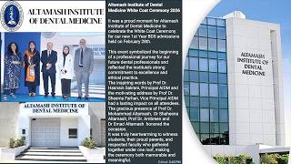 Altamash Insute Of Dental Medicine White Coat Ceremony 2026