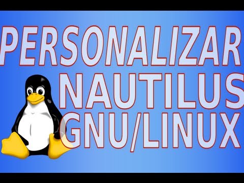 Personalizar configuración de Nautilus - YouTube