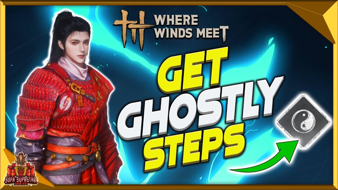 Где встречаются ветры: Как получить «Призрачные шаги» — быстро разблокируйте этот невероятный мис...